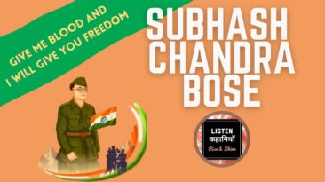 Interesting Fact About Subhash Chandra Bose|Freedom Fighter | Listen Kahaniyan |Akanchha|Hindi