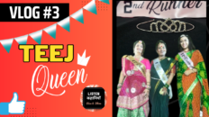 Vlog#3 | Teej Queen Contest winner (2nd Runner Up) | Akanchha Nigam | Listen Kahaniyan | Hindi